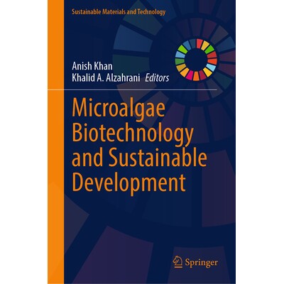 预订 Microalgae Biotechnology and Sustainable Development 微藻生物技术与可持续发展 9789819525966