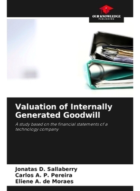 预订 Valuation of Internally Generated Goodwill: A study based on the financial statements of a technology company 內部