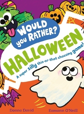 预订 Would You Rather? Halloween: A super silly this-or-that choosing game! 你更愿意？万圣节：一个超级搞笑的二选一游戏！