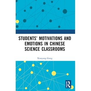 语文科学课堂 9781032649702 and Chinese Science Motivations Emotions 学生动机与情绪 预订 Classrooms Students’