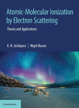 【预订】Atomic-Molecular Ionization by Electron Scattering
