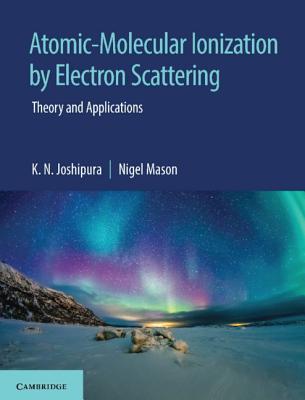 【预订】Atomic-Molecular Ionization by Electron Scattering