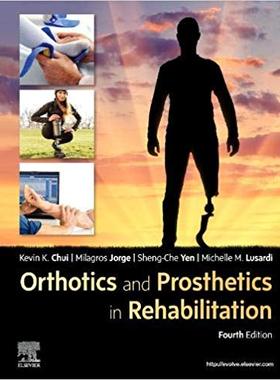 【预售】Orthotics and Prosthetics in Rehabilitation