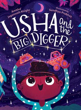 [预订]Usha And The Big Digger 9781623542023