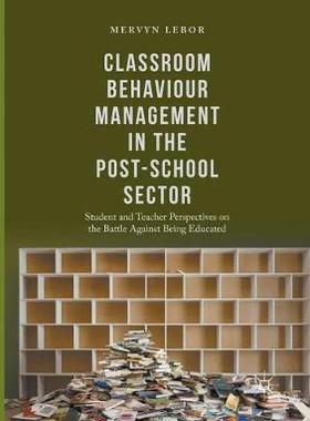 【预订】Classroom Behaviour Management in the Post-School Sector