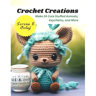 and 9798867197421 Make Stuffed Animals Cute Creations More 预订 Keychains Crochet