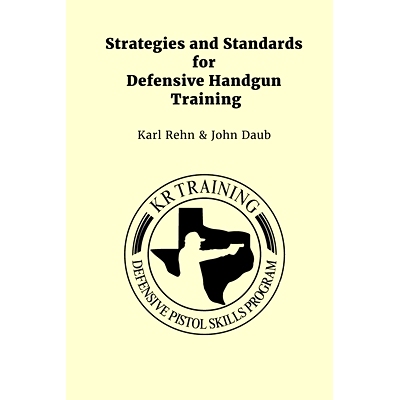 预订 Strategies and Standards for Defensive Handgun Training: 9781798865798