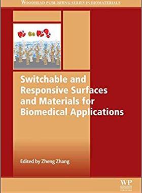 【预售】Switchable and Responsive Surfaces and Materials for Biomedical Applications