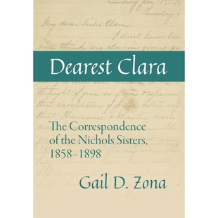 1858 9798822977907 The the Nichols Clara Correspondence 1898 预订 Sisters Dearest