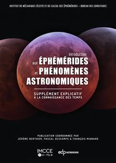 [预订]Introduction aux éphémérides et phénomènes astronomiques : supplément explicatif à la connais 9782759824144