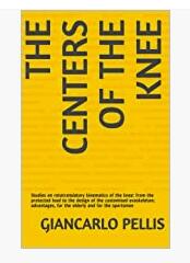 【预订】The centers of the knee: Studies on rototranslatory kinematics of the knee: from the p 9781090789686