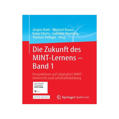预订 Die Zukunft des MINT-Lernens - Band 1