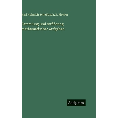 预订 Sammlung und Auflösung mathematischer Aufgaben: 9783386183949