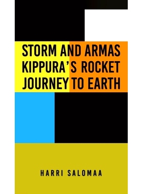 预订 Storm and Armas Kippura’s Rocket Journey To Earth: 9781528927253