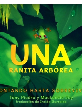 预订 Una Ranita Arbórea: Contando Hasta Sobrevivir: 9781536238204