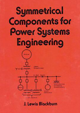 【预订】Symmetrical Components for Power Systems Engineering