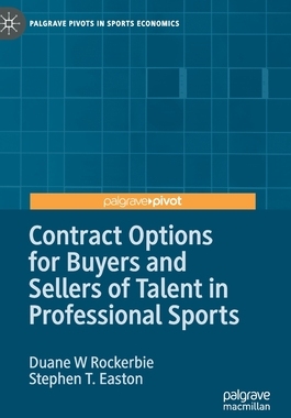 【预订】Contract Options for Buyers and Sellers of Talent in Professional Sports