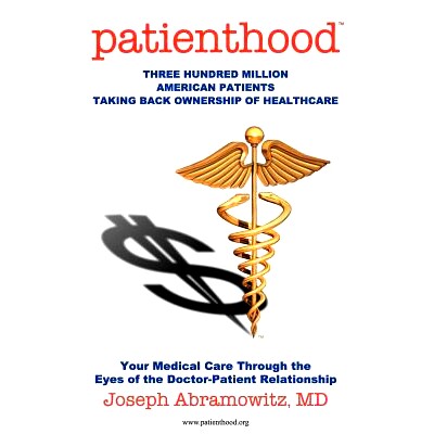 预订 Patienthood: Three hundred million American patients taking back ownership of healthcare.: 9781466316560