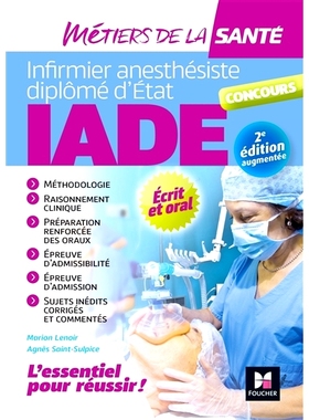 预订 IADE, infirmier anesthésiste diplômé d’Etat : concours : écrit et oral IADE，国家认证护士麻醉师：竞赛：笔试和