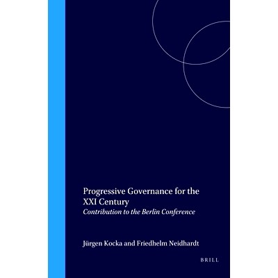 预订 Progressive Governance for the XXI Century: Contribution to the Berlin Conference 二十一世纪的进步治理：对柏林会议