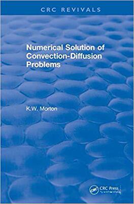 【预售】Revival: Numerical Solution of Convection-Diffusion Problems (1996)