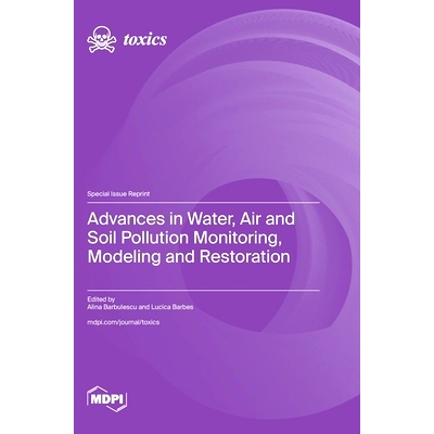 预订 Advances in Water, Air and Soil Pollution Monitoring, Modeling and Restoration: 9783725809066