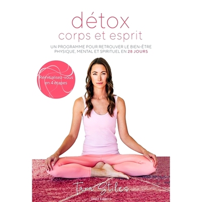 预订 Détox corps et esprit : un programme pour retrouver le bien-être physique, mental et spirituel en 28 jours 身心排