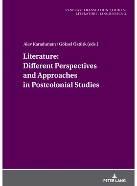 预订 Literature: Different Perspectives and Approaches in Postcolonial Studies 文学：后殖民研究的不同视角和方法: 9783631