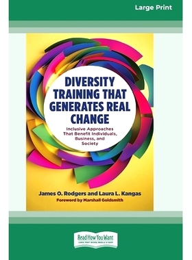预订 Diversity Training That Generates Real Change: Inclusive Approaches That Benefit Individuals, Business, and Society