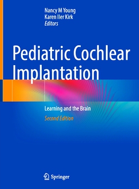 预订 Pediatric Cochlear Implantation: Learning and the Brain 儿童人工耳蜗植入：学习与大脑 第2版: 9783031671876