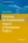 [预订]Assessing the Environmental Impacts of Hydropower Projects