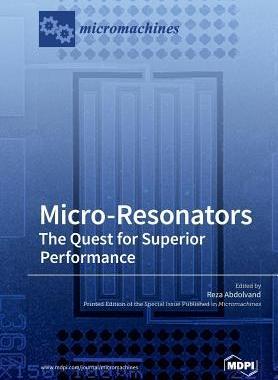 [预订]Micro-Resonators The Quest for Superior Performance 9783038976264