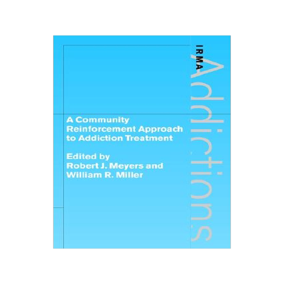 【预售】A Community Reinforcement Approach to Addiction