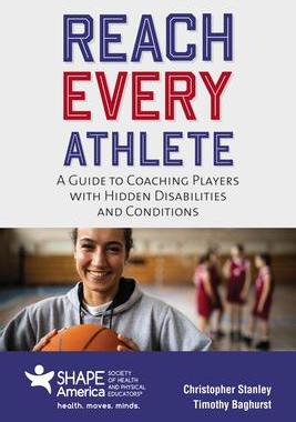 [预订]Reach Every Athlete: A Guide To Coaching Players With Hidden Disabilities And Conditions 9781284224399