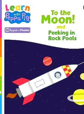 预订 Learn with Peppa Phonics Level 2 Book 5 - To the Moon! and Peeking in Rock Pools (Phonics Reader): 9780241576168