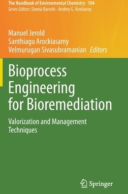 【预订】Bioprocess Engineering for Bioremediation
