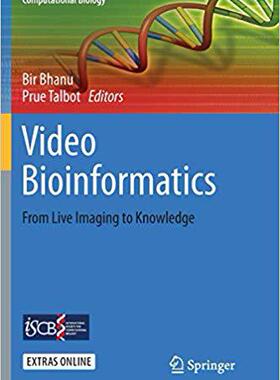 【预售】Video Bioinformatics: From Live Imaging to Knowledge