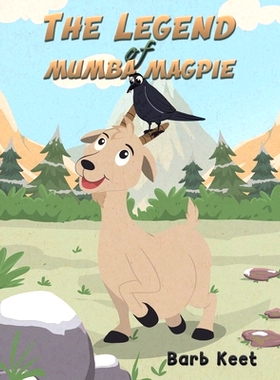 预订 The Legend of Mumba Magpie: 9781649793447