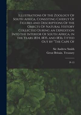 [预订]Illustrations Of the Zoology Of South Africa, Consisting Chiefly Of Figures and Descriptions Of the  9781019251621