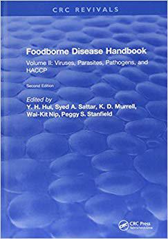 【预售】Foodborne Disease Handbook, Second Edition: Volume II: Viruses, Parasites, Pathogens, and Haccp