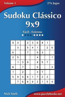 [预订]Sudoku Classico 9x9 - Facil Ao Extremo - Volume 1 - 276 Jogos 9781512327816