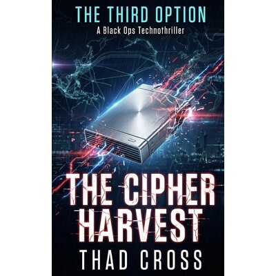 预订 The Cipher Harvest: A Black Ops Technothriller 9798242625921
