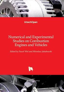 [预订]Numerical and Experimental Studies on Combustion Engines and Vehicles 9781839680328
