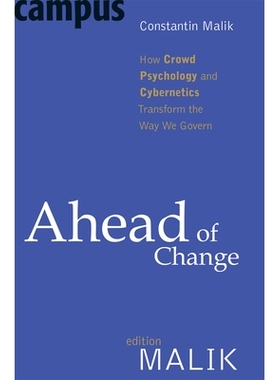 预订 Ahead of Change: How Crowd Psychology and Cybernetics Transform the Way We Govern *于变化：从众心理与控制论如何改变