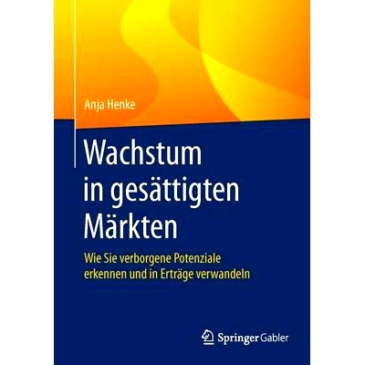 预订 Wachstum in gesättigten Märkten: Wie Sie verborgene Potenziale erkennen und in Erträge verwandeln 饱和市场的增长