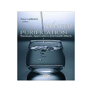 [预订]Water Purification: Processes, Applications and Health Effects 9781685076221