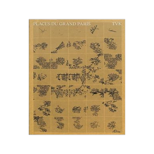 [预订]Places du Grand Paris : principes de conception pour les espaces publics du Grand Paris Express. 9782492680120