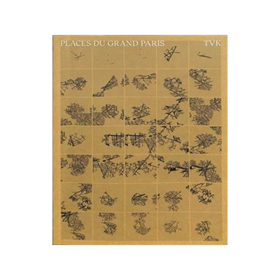 [预订]Places du Grand Paris : principes de conception pour les espaces publics du Grand Paris Express. 9782492680120
