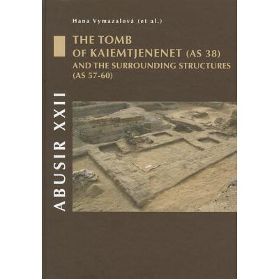 预订 Abusir XXII: The Tomb of Kaiemtjenenet (as 38) and the Surrounding Structures (as 57-60): 9788073083892