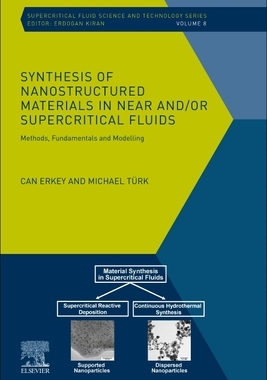 【预订】Synthesis of Nanostructured Materials in Near And/Or Supercritical Fluids, 8 9780444640895